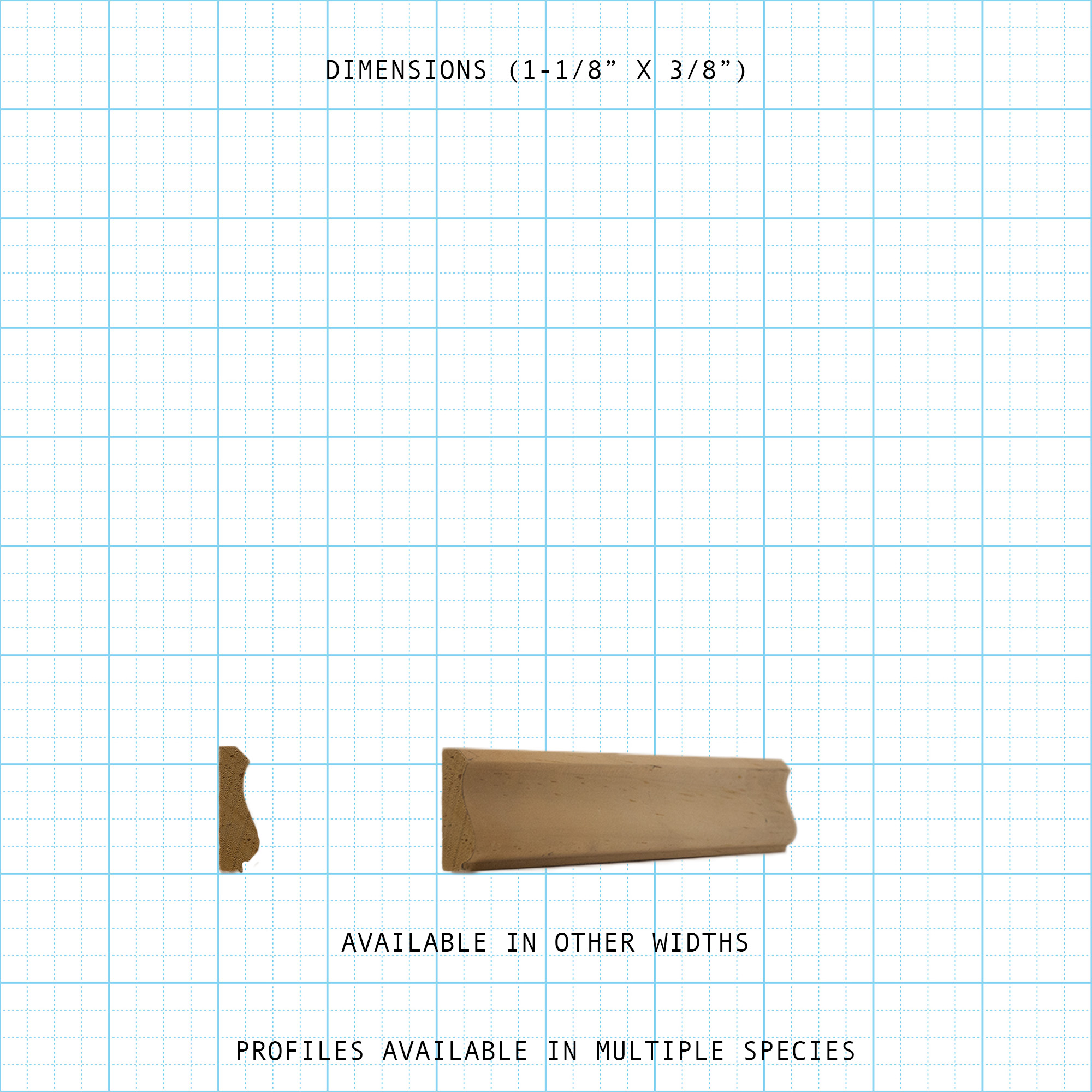 Wood molding profile, 1-1/8" x 3/8", with a decorative curved edge.