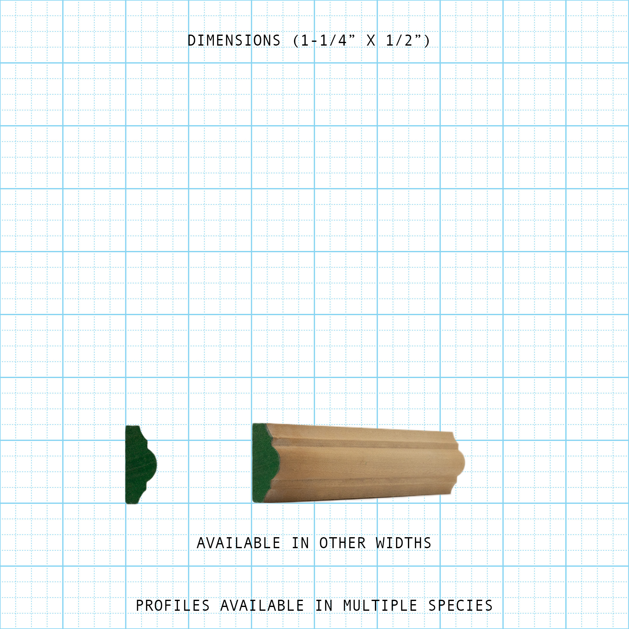 Wooden base cap molding profile, showing 1-1/4" x 1/2" dimensions. Available in multiple widths and wood species.